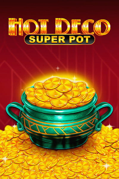 Gra Hot Deco Super Pot w Casinova Casino