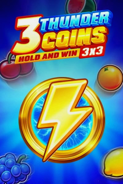 Slot 3 Thunder Coins: Hold and Win w Kingmaker Casino